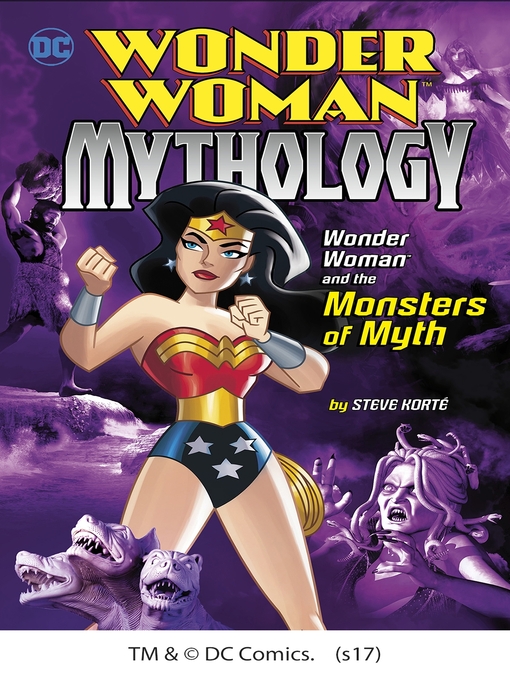 Title details for Wonder Woman and the Monsters of Myth by Steve Korté - Available